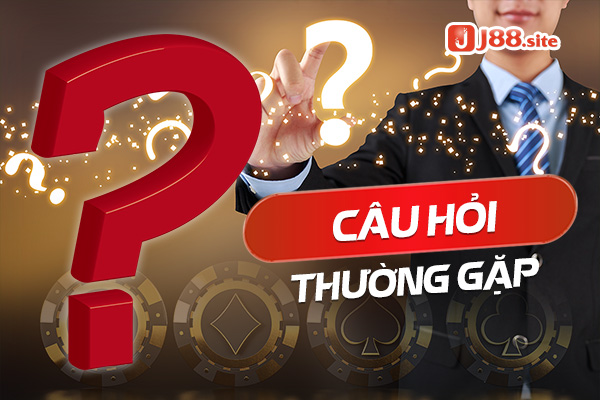 J88 🎖️ Nhà Cái Game Cá Cược Uy Tín Số 1 Châu Á 36 cau hoi thuong gap
